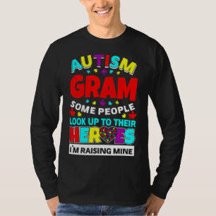 Autism Gram People Look Up Their Heroes Rising Min T-Shirt