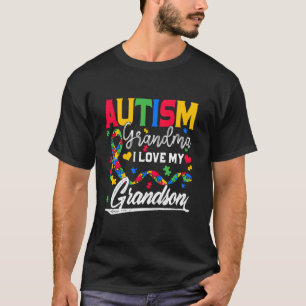 Autism Grandma I Love My Grandson Autism Awareness T-Shirt