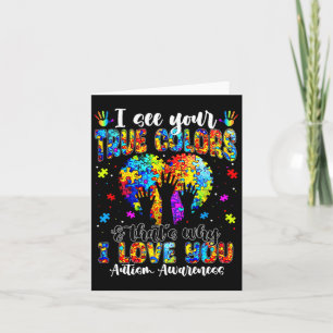 Autism Hand I See Your True Colours Awareness Wome Card