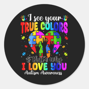 Autism Hand I See Your True Colours Awareness Wome Classic Round Sticker