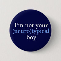 Autism Humour I'm Not Your Neurotypical Boy