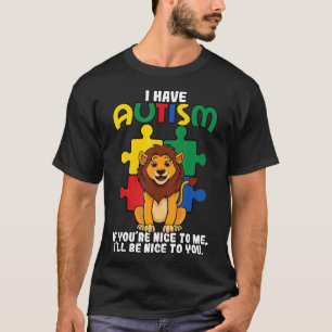 Autism-I Have Autism  Puzzle Piece Lion Awareness  T-Shirt