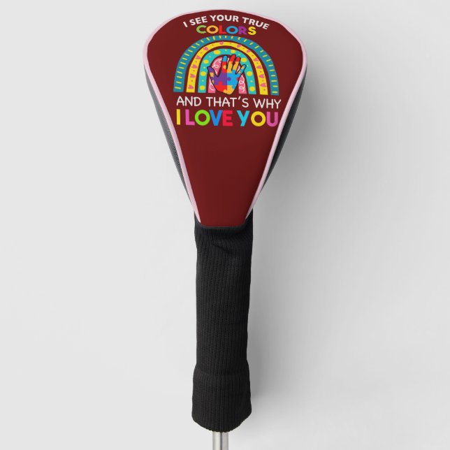 Autism/ I see your true colours rainbow Golf Head Cover (Front)