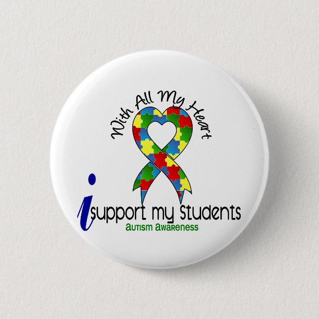 Autism I Support My Students 2 Inch Round Button (Front)
