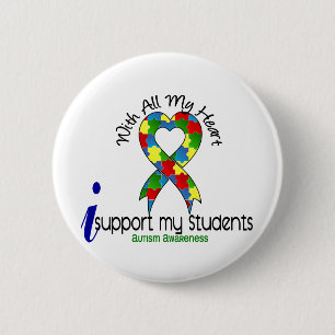 Autism I Support My Students 2 Inch Round Button