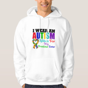Autism I Wear Ribbon For My Precious Sister Hoodie