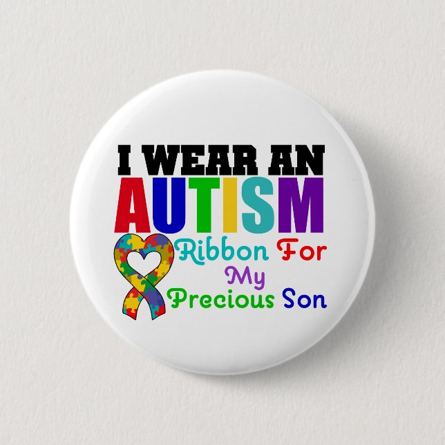 Autism I Wear Ribbon For My Precious Son 2 Inch Round Button (Front)