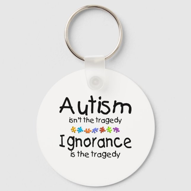 Autism Ignorance Keychain (Front)