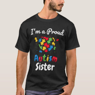 Autism-Im A Proud Autism Sister Women Girls Heart  T-Shirt