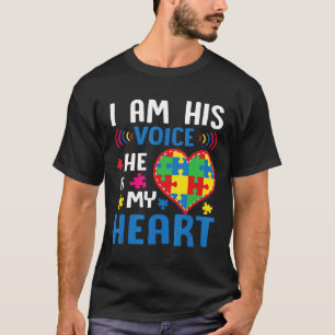 Autism-Im His Voice He Is My Heart Autism Mom Dad T-Shirt