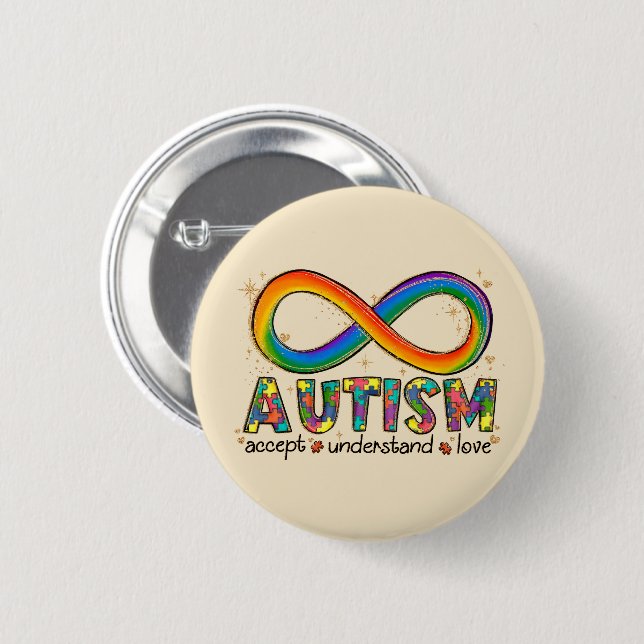 Autism Infinity Symbol Accept, Understand, Love 2 Inch Round Button (Front & Back)