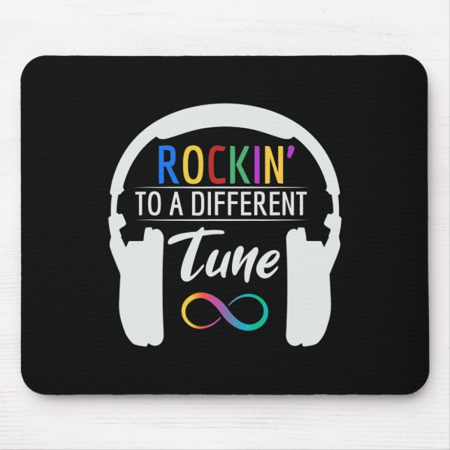Autism Infinity Symbol Rockin To A Different Tune  Mouse Pad (Front)