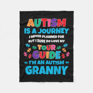 Autism Is A Journey I Never Planned Autism Granny Fleece Blanket