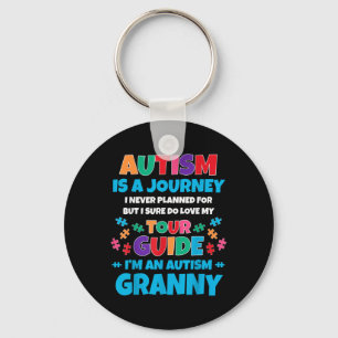 Autism Is A Journey I Never Planned Autism Granny  Keychain
