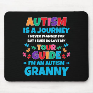 Autism Is A Journey I Never Planned Autism Granny Mouse Pad