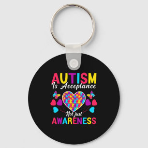 Autism Is Acceptance Not Just Awareness Autism Aw  Keychain