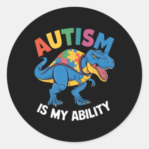 Autism Is My Ability Dinosaur Inclusion Art  Classic Round Sticker