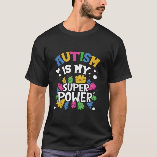 Autism Is My Super Power Autism Awareness Long Sle T-Shirt (Front)