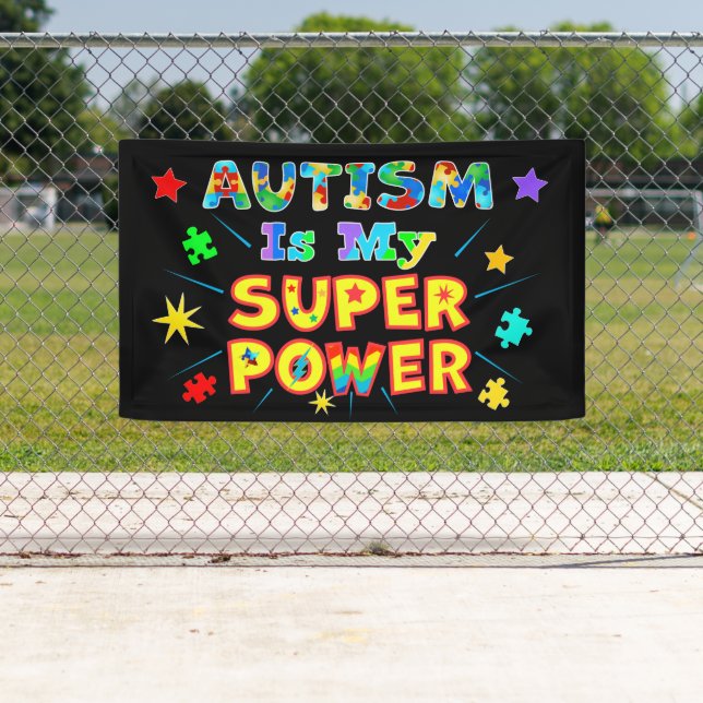 Autism Is My Super Power Banner (Insitu)