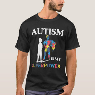 Autism Is My Super Power Puzzle Piece Funny Autism T-Shirt