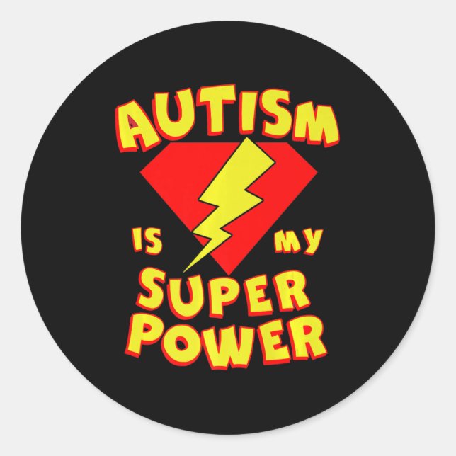 Autism is My Super Power Superhero Autism Awarenes Classic Round Sticker (Front)
