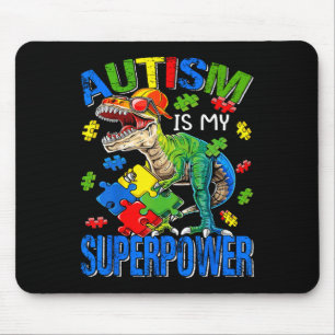 Autism Is My Superpower Autism Awareness Dinosaur Mouse Pad