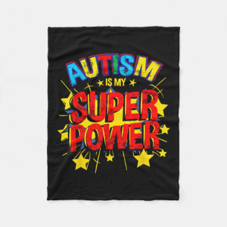 Autism Is My Superpower Autism Awareness  Fleece Blanket