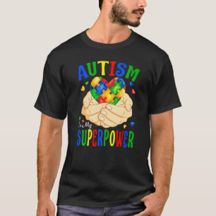 Autism Is My Superpower Autism Awareness Heart Puz T-Shirt