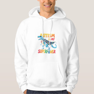 Autism Is My Superpower Dinosaur Autism Awareness Hoodie