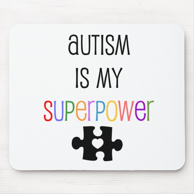 Autism is my Superpower Mousepad (Front)