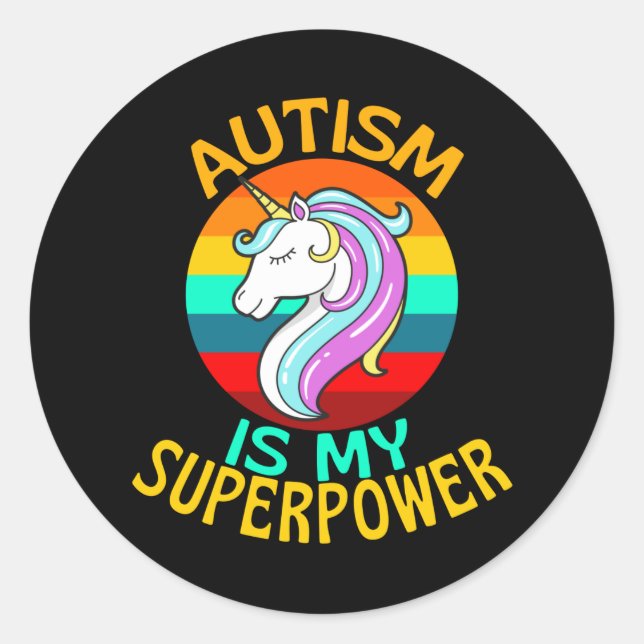 Autism Is My Superpower Unicorn Lover Classic Round Sticker (Front)