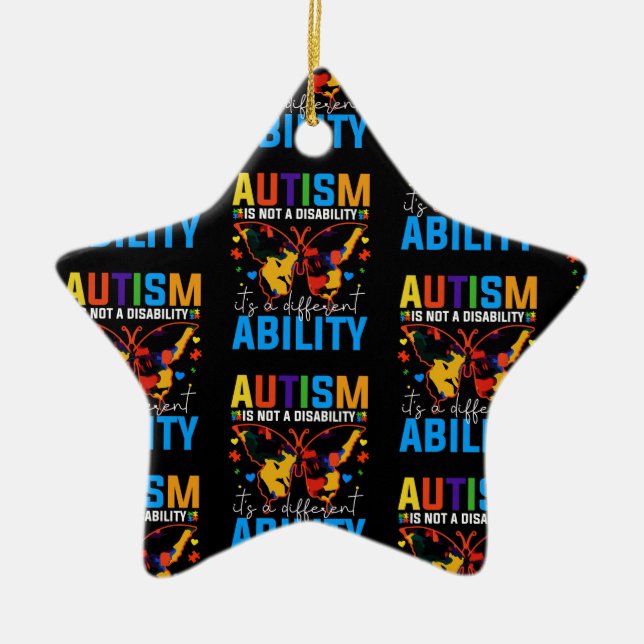 Autism Is Not A Disability It Is A Different Ceramic Ornament (Front)