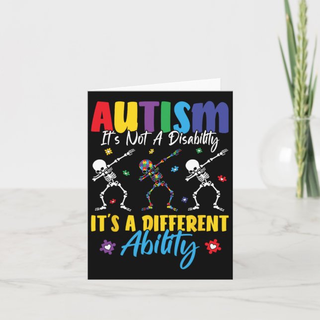 Autism Is Not A Disability It's A Different Abilit Card (Front)
