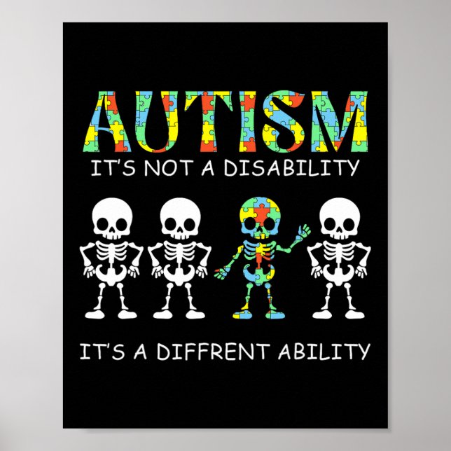 Autism Is Not A Disability It's A Different Abilit Poster (Front)
