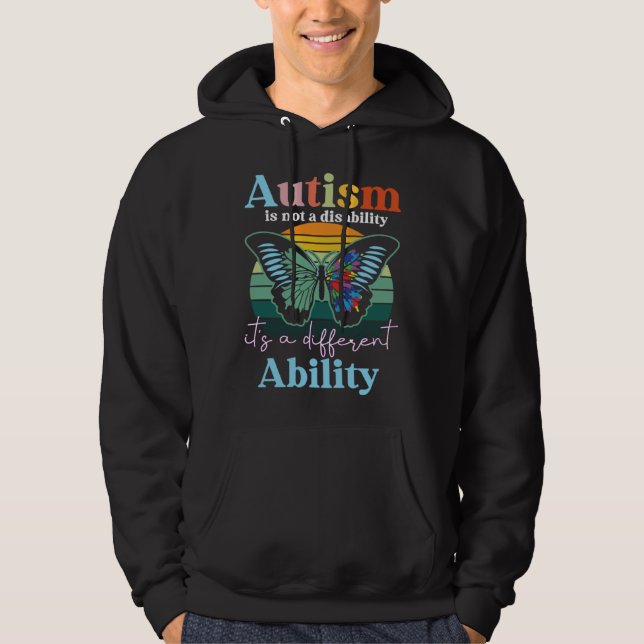 Autism is not a Disability its a Different Ability Hoodie (Front)
