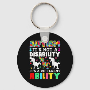 Autism Is Not A Disability Its A Different Ability Keychain