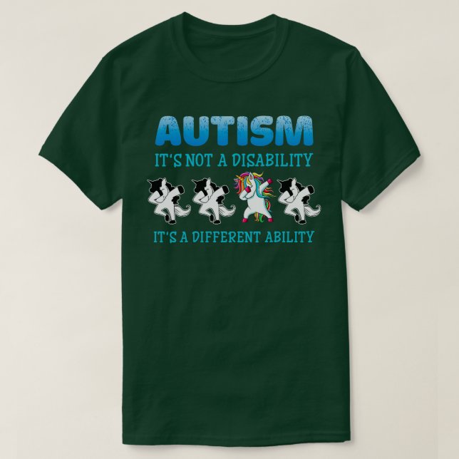 Autism itx27s not a disability itx27s a different  T-Shirt (Design Front)