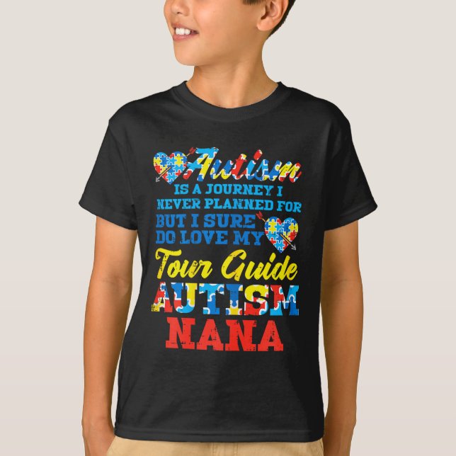 Autism Journey Never Planned Tour Guide Nana Grand T-Shirt (Front)