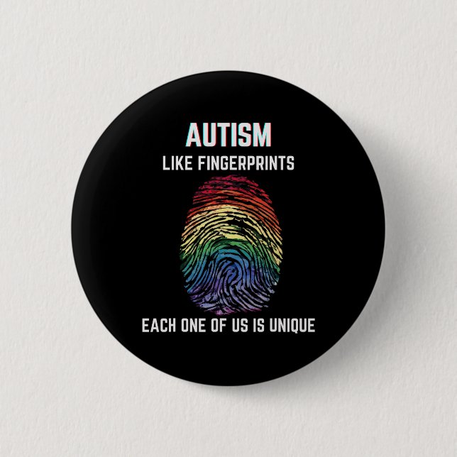 Autism Like Fingerprints We Are All Unique Accepta 2 Inch Round Button (Front)