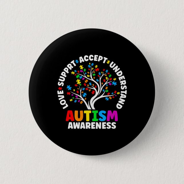 Autism Love Accept Support Autistic Autism Awarene 2 Inch Round Button (Front)