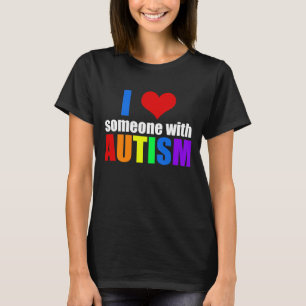 Autism Love Rainbow Family Support Colorful Cute T-Shirt