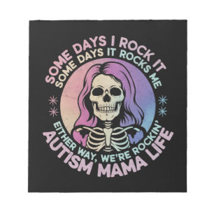 Autism Mama Life Some Days I Rock It Some Days It Notepad
