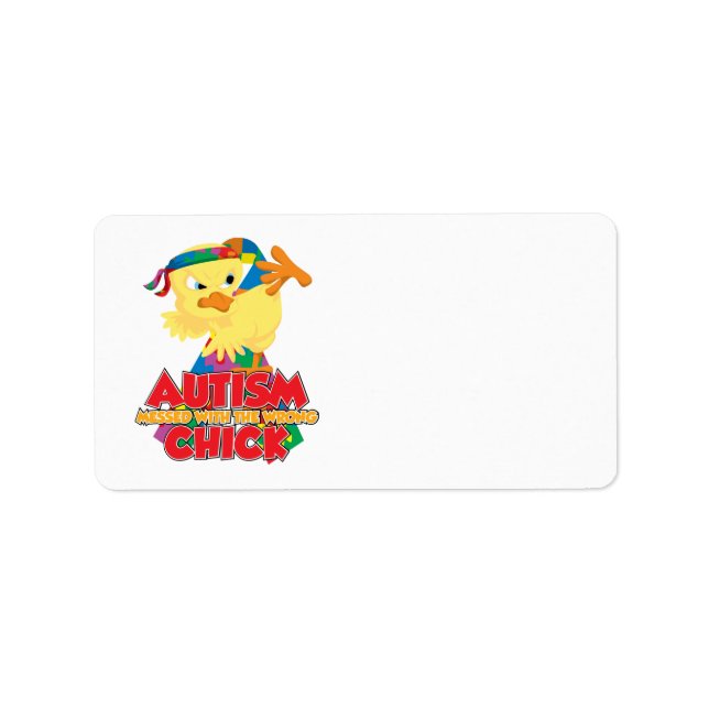 Autism Messed With The Wrong Chick Label (Front)