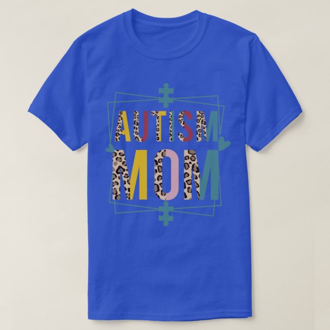 Autism Mom2 T-Shirt (Design Front)