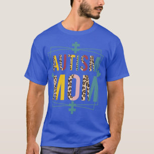Autism Mom2 T-Shirt