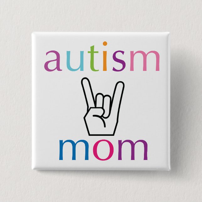Autism Mom 2 Inch Square Button (Front)