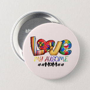 Autism Mom 3 Inch Round Button