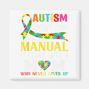 Autism Mom Autism Awareness 2025 Doesn't Come With Magnet