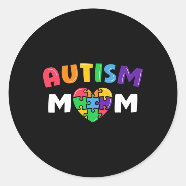 Autism Mom Autism Awareness Gift  Classic Round Sticker (Front)