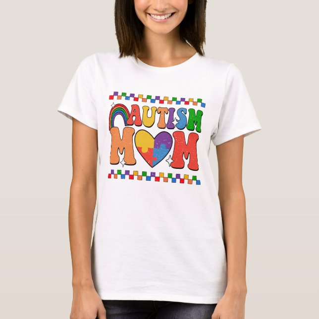 Autism mom, Autism Awareness  T-Shirt (Front)